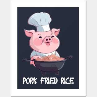 Pork Fried Rice! Posters and Art